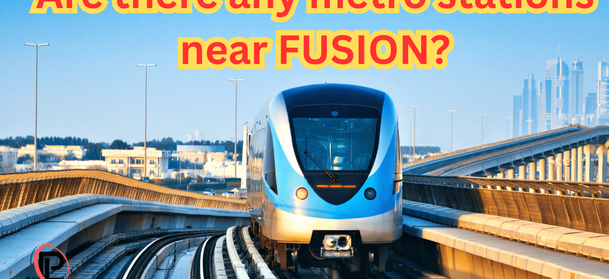 metro stations near FUSION